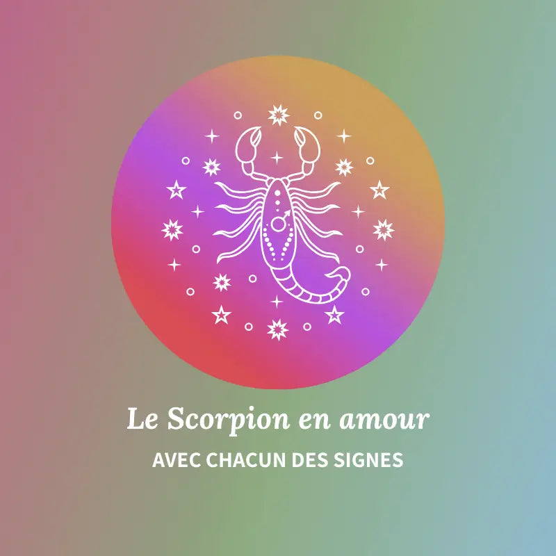 Le Scorpion en amour