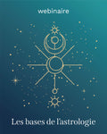 Webinaire: Les bases de l'astrologie