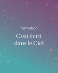Formation C'est écrit dans le ciel
